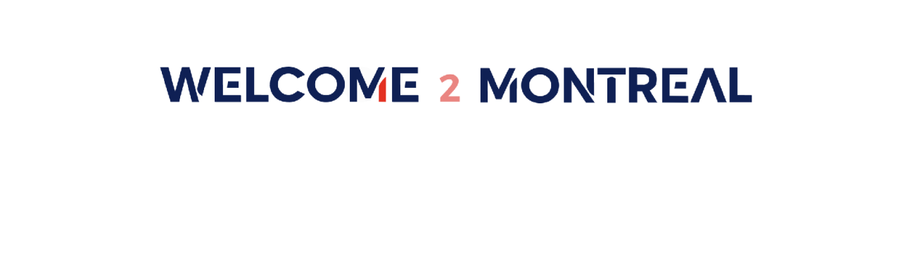 Welcome2 Montreal