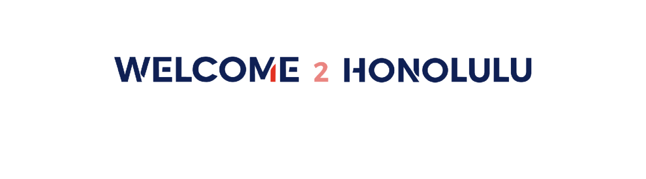 Welcome2 Honolulu