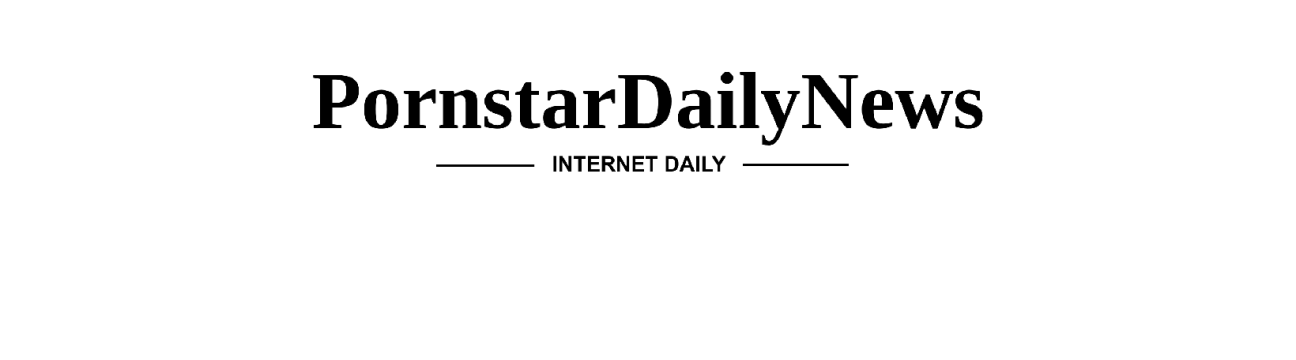 Pornstar Daily News